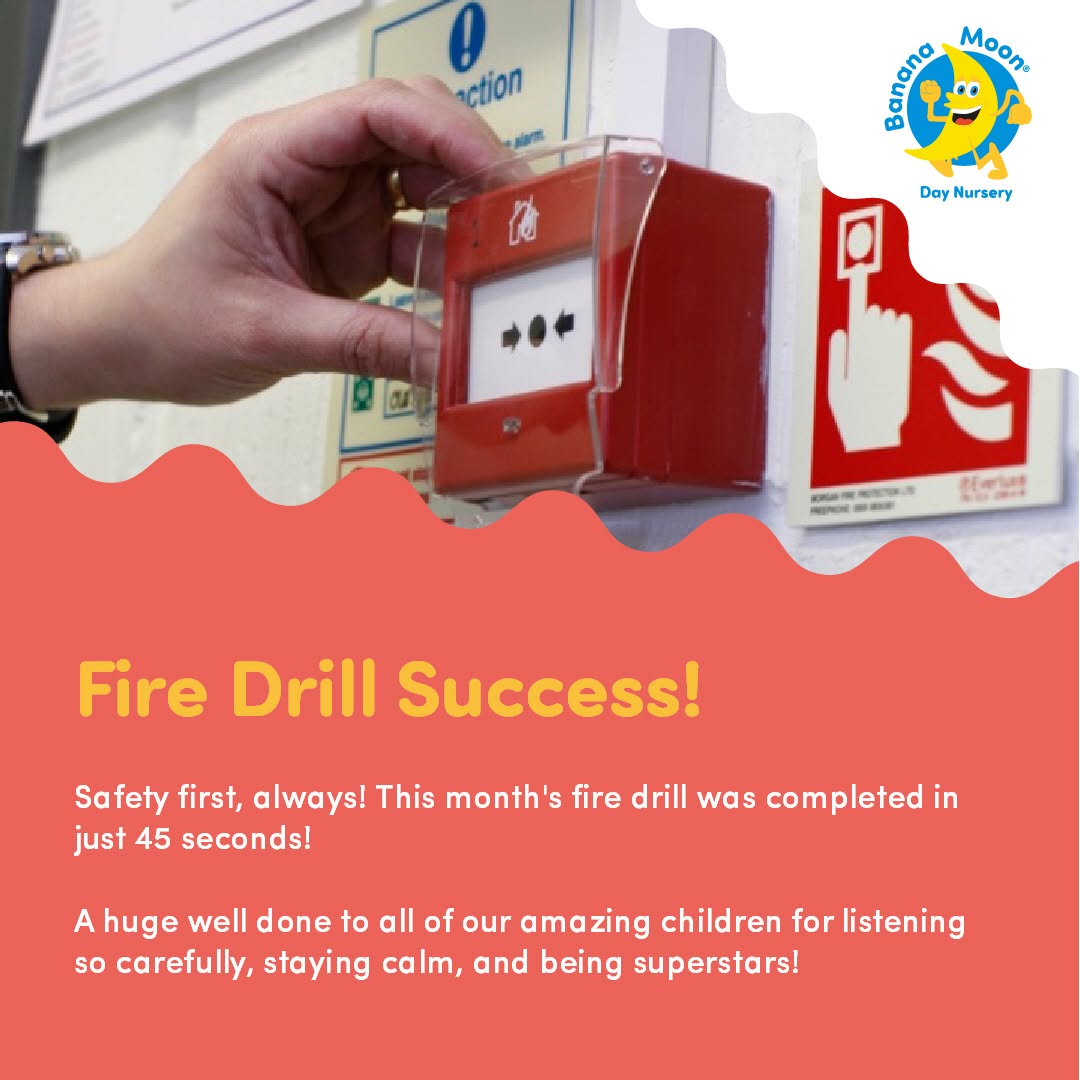 Monthly Fire drills